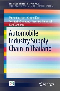 Automobile Industry Supply Chain in Thailand - Itoh, Munehiko;Kato, Atsumi;Shimono, Yoshitaka