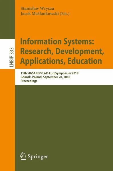 Information Systems: Research, Development, Applications, Education Information Systems: Research, Development, Applications, Education