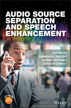 Audio Source Separation and Speech Enhancement (eBook, PDF)