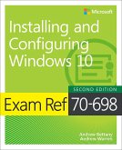 Exam Ref 70-698 Installing and Configuring Windows 10 (eBook, ePUB)