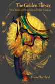 The Golden Flower (eBook, ePUB) The Golden Flower (eBook, ePUB)