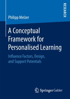 A Conceptual Framework for Personalised Learning (eBook, PDF) - Melzer, Philipp