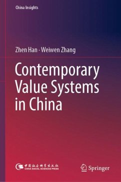 Contemporary Value Systems in China - Han, Zhen;Zhang, Weiwen