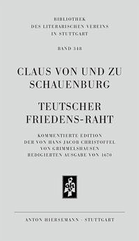 Teutscher Friedens-Raht - von und zu Schauenburg, Claus