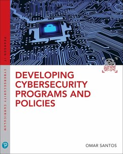 Developing Cybersecurity Programs and Policies (eBook, ePUB) - Santos, Omar