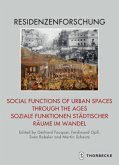 Social Functions of Urban Spaces through the Ages / Soziale Funktionen städtischer Räume im Wandel