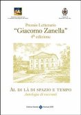 Premio Letterario &quote;Giacomo Zanella&quote; 4° Edizione (fixed-layout eBook, ePUB)