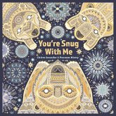 You're Snug With Me (eBook, PDF) You're Snug With Me (eBook, PDF)