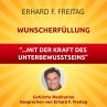 Wunscherfüllung - mit der Kraft des... - Bild 1