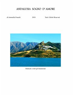 Andalusia Sogno d'Amore (fixed-layout eBook, ePUB) - Franchi, Antonella