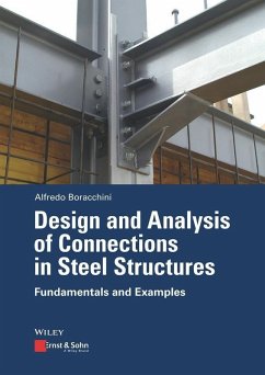 Design and Analysis of Connections in Steel Structures (eBook, ePUB) - Boracchini, Alfredo