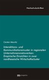 Interaktions- und Kommunikationsmuster in regionalen Unternehmensnetzwerken