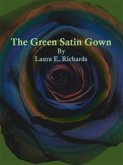 The Green Satin Gown (eBook, ePUB)