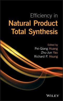 Efficiency in Natural Product Total Synthesis (eBook, PDF) Efficiency in Natural Product Total Synthesis (eBook, PDF)