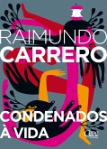 Condenados à vida (eBook, ePUB)