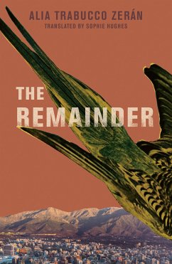 The Remainder (eBook, ePUB) - Trabucco Zerán, Alia