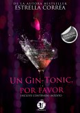 Trilogía completa "Un gin-tonic, por favor" (eBook, ePUB) Trilogía completa "Un gin-tonic, por favor" (eBook, ePUB)