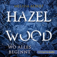 Hazel Wood. Wo alles begann (MP3-Download) - Albert, Melissa