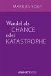 Wandel als Chance oder Katastrophe... - Bild 1