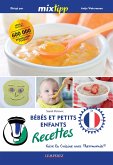 MIXtipp: Bébés et petits enfants Recettes (francais) (eBook, ePUB)
