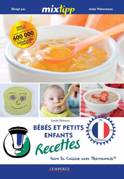 MIXtipp: Bébés et petits enfants Recettes (francais) (eBook, ePUB) MIXtipp: Bébés et petits enfants Recettes (francais) (eBook, ePUB)