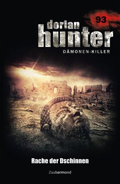 Dorian Hunter 93 - Rache der Dschinnen (eBook, ePUB) - Parker, Catherine; Schwarz, Christian