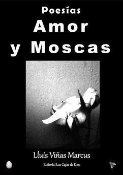 Cover Poesías, Amor y Moscas (eBook, ePUB)