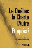 Le Quebec, la Charte, l'Autre Et apres? (eBook, ePUB)