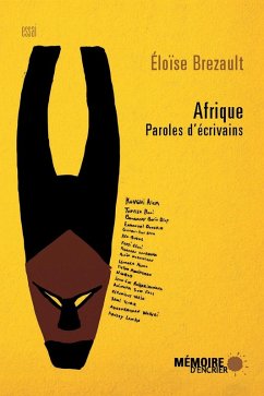 Afrique. Paroles d'ecrivains (eBook, ePUB) - Eloise Brezault, Brezault