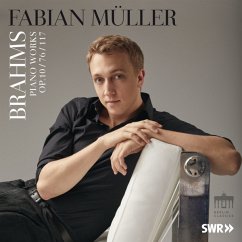 Brahms:Opus 10/76/117 - Müller,Fabian