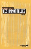 Les immortelles (eBook, ePUB) Les immortelles (eBook, ePUB)