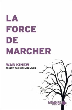 Cover La force de marcher (eBook, ePUB)