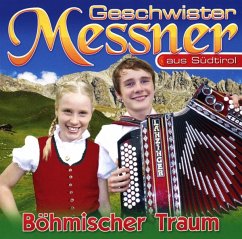 Böhmischer Traum - Geschwister Messner