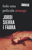 Solo una película amarga (eBook, ePUB)