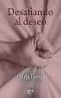 Desafiando al deseo (eBook, ePUB) - Bild 1
