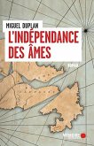 L'independance des ames (eBook, ePUB) L'independance des ames (eBook, ePUB)