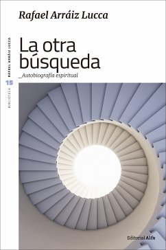 La otra búsqueda (eBook, ePUB) - Arráiz Lucca, Rafael