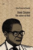 Aime Cesaire. Une saison en Haiti (eBook, ePUB)