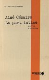 Aime Cesaire, la part intime (eBook, ePUB) Aime Cesaire, la part intime (eBook, ePUB)