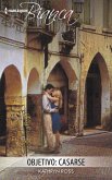 Objetivo: casarse (eBook, ePUB) Objetivo: casarse (eBook, ePUB)
