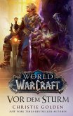 World of Warcraft: Vor dem Sturm (eBook, ePUB)