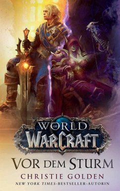 World of Warcraft: Vor dem Sturm (eBook, ePUB) - Golden, Christie