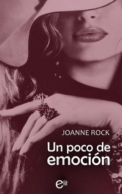 Un poco de emoción (eBook, ePUB) - Rock, Joanne