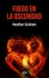 Fuego en la oscuridad (eBook, ePUB) - Bild 1