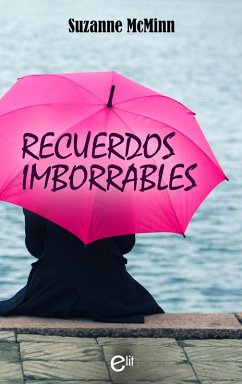 Recuerdos imborrables (eBook, ePUB) - Mcminn, Suzanne