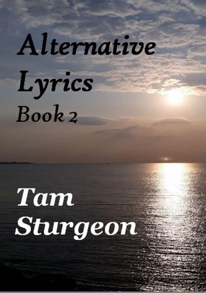 Alternative Lyrics - Book 2 (eBook, ePUB) Alternative Lyrics - Book 2 (eBook, ePUB)
