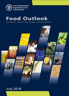 Food Outlook: Biannual Report on Global Food Markets July 2018 (eBook, ePUB) - FAOoftheUN