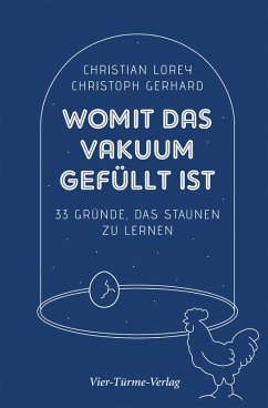 Womit das Vakuum gefüllt ist (eBook, ePUB) - Gerhard, Christoph; Lorey, Christian