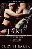 Jake (The Silk Rope Masters, #2) (eBook, ePUB)