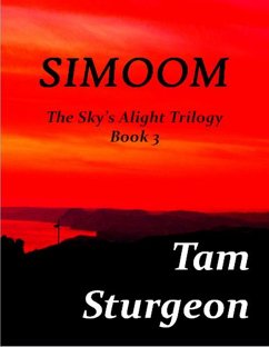 SIMOOM - The Sky's Alight Trilogy - Book 3 (eBook, ePUB) - Sturgeon, Tam